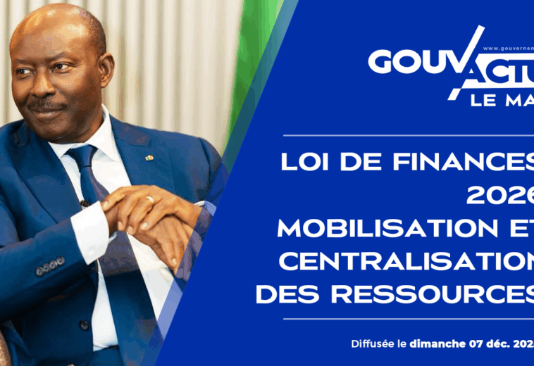 GOUV’ACTU Le Mag – EM6 : Loi de finances 2026 « Mobilisation et Centralisation des ressources »